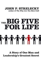 The Big Five for Life John P. Strelecky