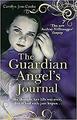 Carolyn Jess-Cooke - The Guardian Angel's Journal - Neues Taschenbuch - J555z