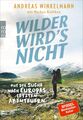 Andreas Winkelmann | Wilder wird's nicht | Taschenbuch | Deutsch (2021) | 192 S.