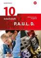 P.A.U.L. D. (Paul) 10. Arbeitsheft. Differenzierende Ausgabe für Realschulen ...