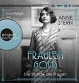 Fräulein Gold: Die Stunde der Frauen Anne Stern