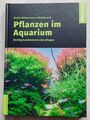 Pflanzen im Aquarium | Buch | 9783944821788