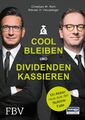 Cool bleiben und Dividenden kassieren | Mit Aktien raus aus der Nullzins-Falle |