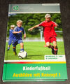 KINDERFUßBALL Ausbilden mit Konzept 1 *DFB-Fachbuchreihe* ZUSTAND fast wie NEU!