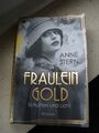 Anne Stern - Fräulein Gold - Schatten und Licht - Roman (2023, 4. Auflage)