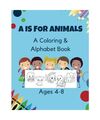 A is for animals: A coloring and alphabet book, Fofana, Tima