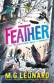 Feather | M. G. Leonard | Taschenbuch | The Twitchers | 320 S. | Englisch | 2024