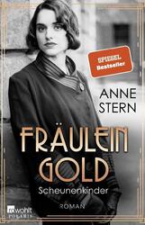 Fräulein Gold: Scheunenkinder Anne Stern