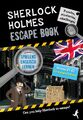 Sherlock Holmes Escape Book. Spielend Englisch lernen - für Fortgeschrittene...