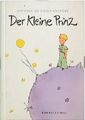 Der Kleine Prinz Saint-Exupery Antoine, de, de Saint-Exupery Antoine Grete Leitg