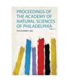Proceedings of the Academy of Natural Sciences of Philadelphia