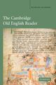 The Cambridge Old English Reader. Marsden, Richard: