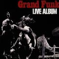 Grand Funk Railroad - Live Album ZUSTAND SEHR GUT