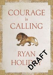 Courage Is Calling | Ryan Holiday | A Book About Bravery | Buch | XIV | Englisch