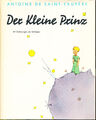 Antoine de Saint - Exupery / Der Kleine Prinz - mit Zeichnungen des Verfassers