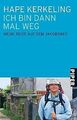 Ich bin dann mal weg: Meine Reise auf dem Jakobsweg von ... | Buch | Zustand gut