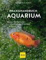 Ulrich Schliewen Praxishandbuch Aquarium