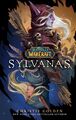 Christie Golden World of Warcraft: Sylvanas