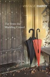 Far from the Madding Crowd (Vintage Classics Promo 75) - Thomas Hardy