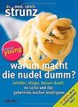 Warum macht die Nudel dumm?: Leichter, klüger, bess... | Buch | Zustand sehr gut