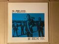 Dr. Feelgood: Be Seeing You 12"" Vinyl LP Schallplatte Original 1987 UK IMPORT ED 238