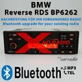 Bluetooth Nachrüstung Umbau für BMW Reverse RDS BP6262 Modernisierung BT Upgrade