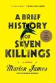 A Brief History of Seven Killings A Novel Marlon James Taschenbuch XII Englisch