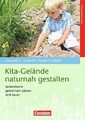 Kita-Gelände naturnah gestalten