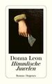 Himmlische Juwelen: Roman (detebe) Donna Leon Leon, Donna und Werner Sch 1309017