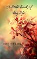 A little book of big life Ravneet Kaur Taschenbuch Englisch 2021