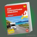 ADAC CAMPINGFÜHRER 2023 - SÜDEUROPA | 3000 Campingplätze - 18 Länder - Campcard