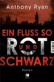 Ein Fluss so rot und schwarz