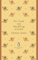 Thomas Hardy Far From the Madding Crowd (Taschenbuch) Penguin English Library