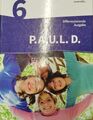 P.A.U.L. D. (Paul) 6. Schülerbuch. ISBN 9783140281010