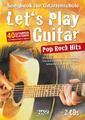 Let's Play Guitar Pop Rock Hits + 2 CDs | Alexander Espinosa | Buch | 96 S. | De