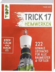 Trick 17 - Heimwerken | Frank Rath | 2021 | deutsch