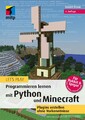 Let's Play. Programmieren lernen mit Python und Minecraft Daniel Braun Buch 2023