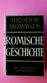 145429 Theodor Mommsen THEODOR MOMMSENS' RÖMISCHE GESCHICHTE HC