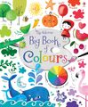 Felicity Brooks ~ Big Book of Colours 9781409582472