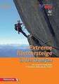 Extreme Klettersteige in den Ostalpen Buch
