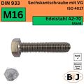 M16 DIN-933 A2-70 Sechskantschrauben Edelstahl A2 mit Vollgewinde V2A  ISO 4017