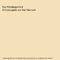 Das Nibelungenlied: Schulausgabe von Karl Simrock, Anonymous