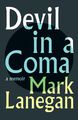 Devil in a Coma | Mark Lanegan | Englisch | Buch | VIII | 2021