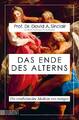 Das Ende des Alterns: Die revolutio..., Laplante, Matth