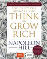 Think and Grow Rich - Deutsche Ausgabe Napoleon Hill