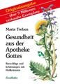 Gesundheit aus der Apotheke Gottes | Maria Treben | 2024 | deutsch