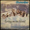 Status Quo  7"    Living on an Island  1979  Div.Cover    aus UK    RAR