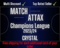 Topps Match Attax Champions League 23/24 - CRYSTAL Cards