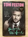 Jenseits des Zauberstabs SIGNIERT Tom Felton 2022 Hardcover, Malfoy Potter Buch