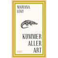 Kummer aller Art Mariana Leky